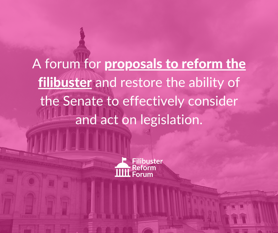 Filibuster Reform Forum